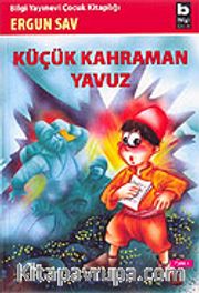 Küçük Kahraman Yavuz