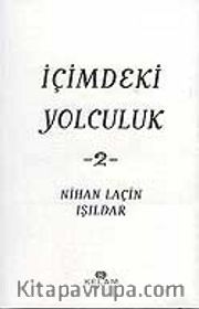 İçimdeki Yolculık 2 / Nihan Laçin Işıldar