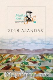 2018 Mustafa Kutlu Ajandası
