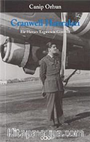 Cranwell Hatıraları / Bir Havacı Teğmenin Güncesi