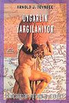 Uygarlık Yargılanıyor