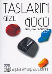 Taşların Gizli Gücü