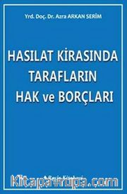 Hasılat Kirasında Tarafların Hak ve Borçları