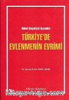 Türkiye'de Evlenmenin Evrimi