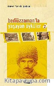 Bediüzzaman'la Yaşayan Öyküler / 2