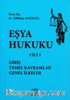 Eşya Hukuku Cilt 1 (Karton Kapak) 
