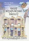 Kayıp Kitaplıktaki İskelet Serisi (3 Kitap)
