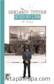 Surların Önünde Göçmenler