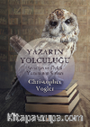 Yazarın Yolculuğu & Senaryo ve Öykü Yazımının Sırları