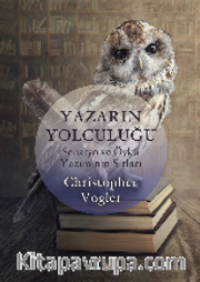 Yazarın Yolculuğu <br /> Senaryo ve Öykü Yazımının Sırları