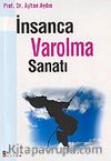 İnsanca Varolma Sanatı