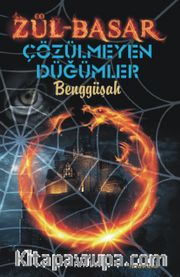 Zül-Basar / Çözülmeyen Düğümler