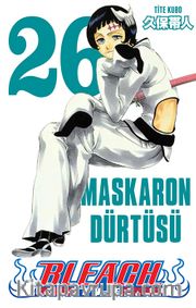 Bleach 26. Cilt / Maskaron Dürtüsü