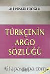 Türkçenin Argo Sözlüğü