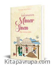 Kahramanım Mimar Sinan (Ciltli)