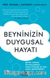Beyninizin Duygusal Hayatı