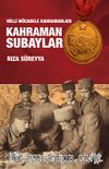 Milli Mücadele Kahramanları Kahraman Subaylar
