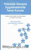 Psikolojik Danışma Uygulamalarında Temel Konular