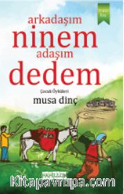 Arkadaşım Ninem Adaşım Dedem