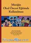 Müziğin Okul Öncesi Eğitimde Kullanılması