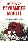 Hayatımıza Peygamber Modeli