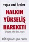 Halkın Yükseliş Hareketi / Siyasette Temel Bakış Açıları