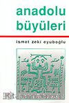 Anadolu Büyüleri