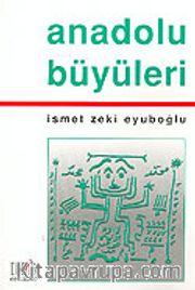 Anadolu Büyüleri