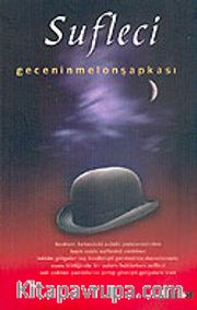 Sufleci Geceninmelonşapkası