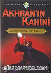 Akhran'ın Kahini (Kahinin Gülü 3.Kitap)
