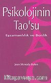 Psikolojinin Tao'su / Eşzamanlılık ve Benlik