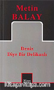 Deniz Diye Bir Delikanlı