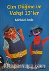 Cim Düğme ve Vahşi 13'ler