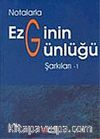 Notalarla Ezginin Günlüğü Şarkılar-1