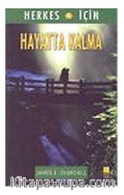 Hayatta Kalma / Herkes İçin