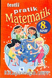 Matematik 8. Sınıf / Testli Pratik