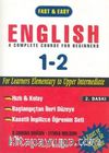 Fast & Easy English A Complete Course For Beginners 1-2 / Kasetli