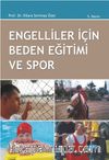 Engelliler İçin Beden Eğitimi ve Spor