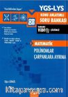 YGS LYS Matematik Polinomlar Çarpanlara Ayırma Konu Anlatımlı Soru Bankası 