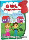 Gül Peygamberim