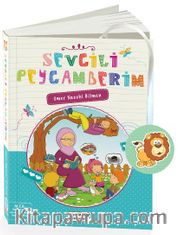 Sevgili Peygamberim <br /> Herkes İçin Efendimizin Hayatı