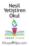 Nesil Yetiştiren Okul