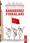 Karadeniz Fıkraları & Doğu Karadeniz Türklüğü