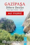 Gazipaşa Dillere Destan Yerel Ağızın Destanı-Şiirler