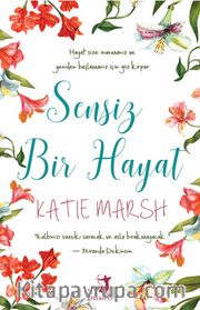 Sensiz Bir Hayat