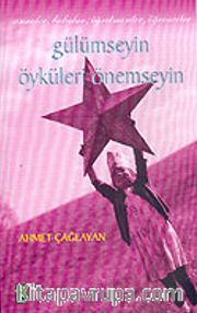 Anneler-Babalar-Öğretmenler-Öğrenciler /Gülümseyin Öyküleri Önemseyin