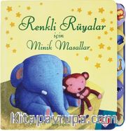 Renkli Rüyalar için Minik Masallar