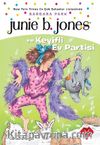 Junie B. Jones ve Keyifli Ev Partisi