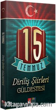 15 Temmuz Diriliş Şiirleri Güldestesi