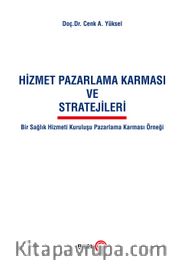 Hizmet Pazarlama Karması ve Stratejileri